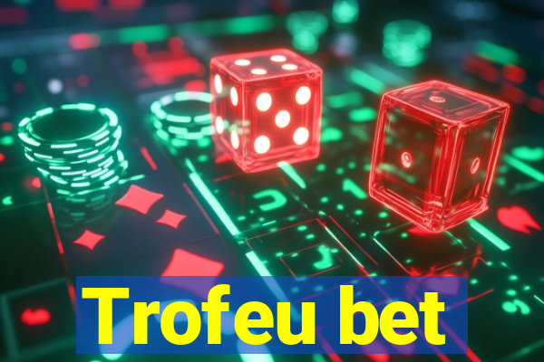 Trofeu bet